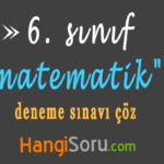 6. Sınıf Matematik Deneme Sınavı Çöz