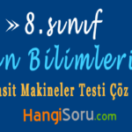 8. Sınıf Fen Bilimleri Basit Makineler Testi Çöz