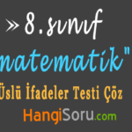 8. Sınıf Matematik Üslü İfadeler Testi Çöz